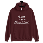 Bless These Hands (Hoodie)